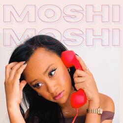 MOSHI MOSHI