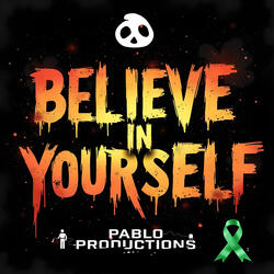 Believe in yourself