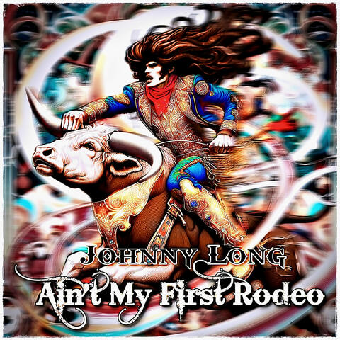 Ain't My First Rodeo