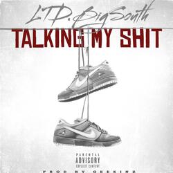 Talking MY Shit