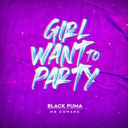 Girl Want To Party