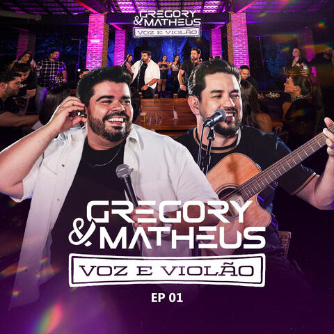 Voz e Violão - EP. 01