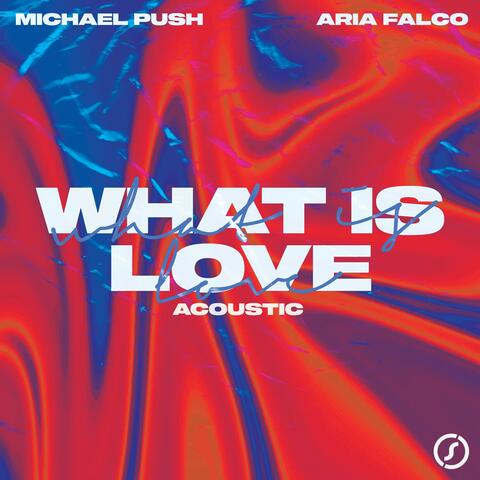 What Is Love