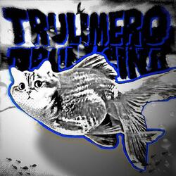 TRULIMERO TRULICHINA