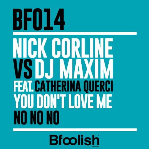You Don't Love Me ( No No No )