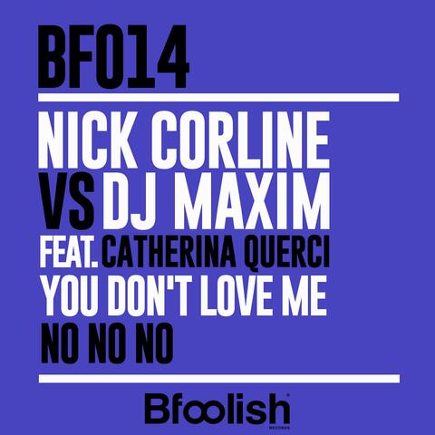 You Don't Love Me ( No No No )