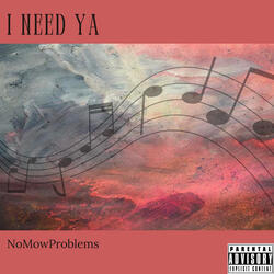 I Need Ya