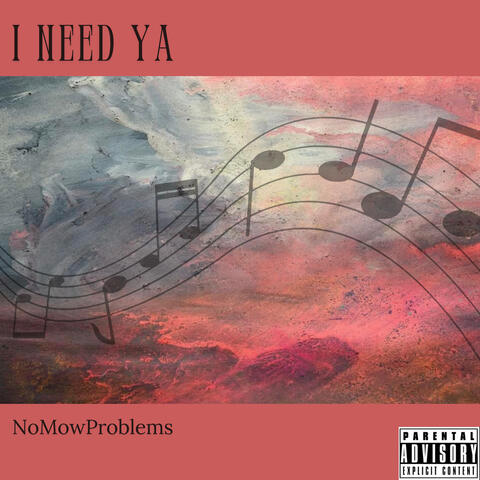 I Need Ya