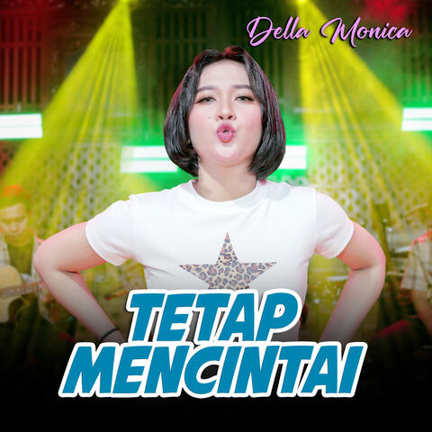 Tetap Mencintai