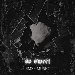 So Sweet