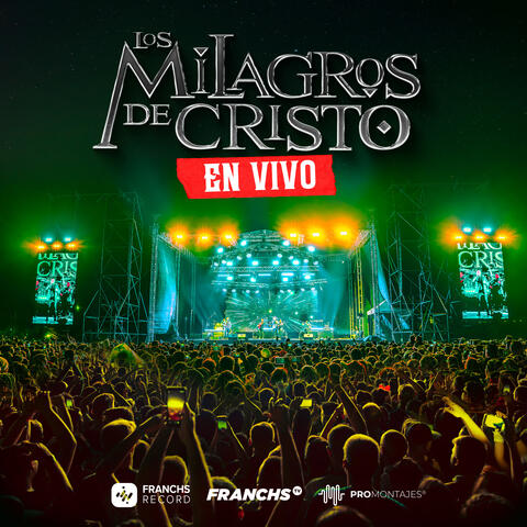 Los milagros de Cristo en vivo