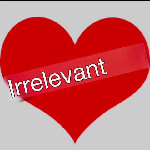 IRRELAVANT