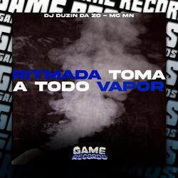 Ritmada Toma A Todo Vapor