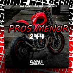 Pros Menor 244