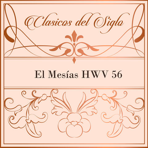 Clásicos del Siglo, El Mesías HWV 56