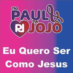 I Want to Be Like Jesus