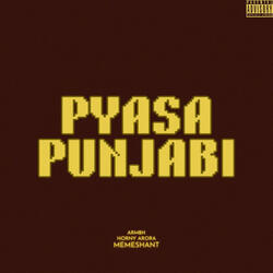 PYASA PUNJABI