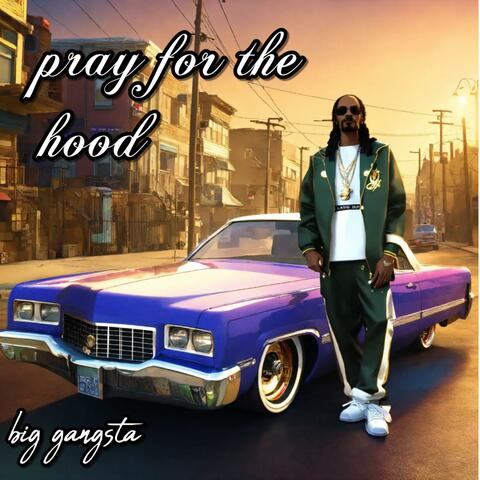 Pray for the hood