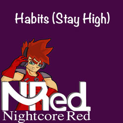 Habits (Stay High)