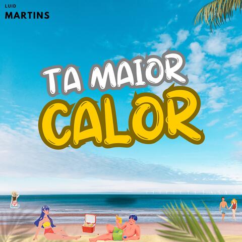 Tá Maior Calor