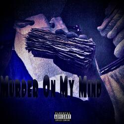 Murder On My Mind