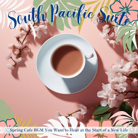 Spring Cafe BGM You Want to Hear at the Start of a New Life