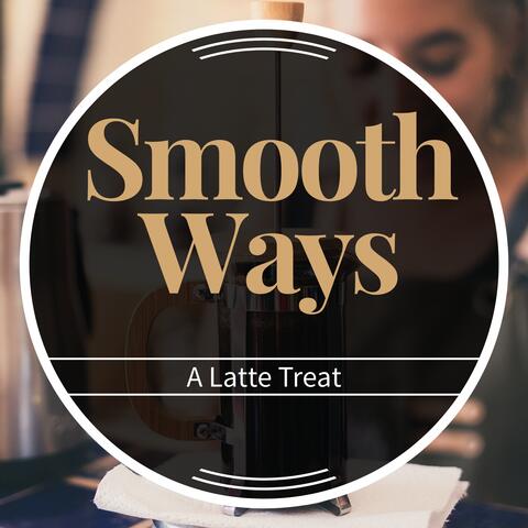 A Latte Treat