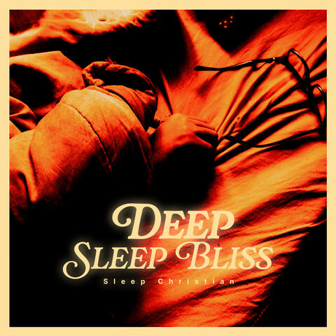 Deep Sleep Bliss