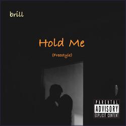 Hold Me (Freestyle)