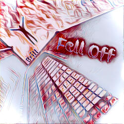 Fell Off