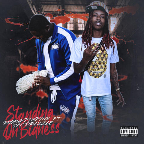 Standing On Bidness