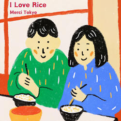 I Love Rice