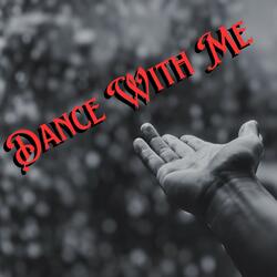 Dance With Me