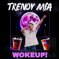 WOKEUP!