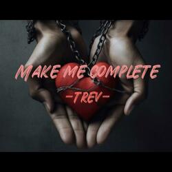 Make Me Complete