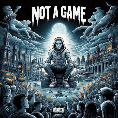 Not A Game