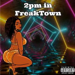 2pm in FreakTown