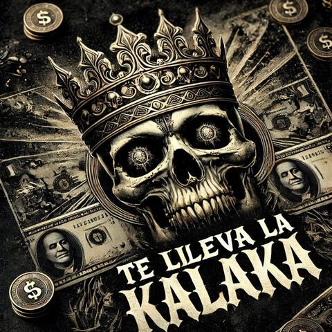 Te Lleva La KalaKa