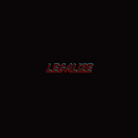 LEGALIZE;TUJENGE