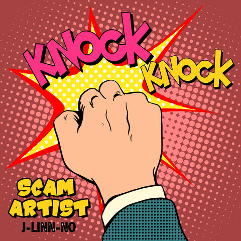 Scam Artist (Knock, Knock)