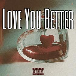 Love You Better