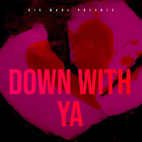Down With Ya