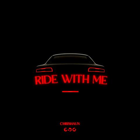 Ride With Me