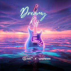Dreamy Riff