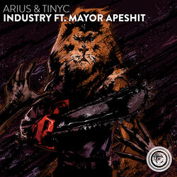 Industry (feat. Mayor Apeshit)