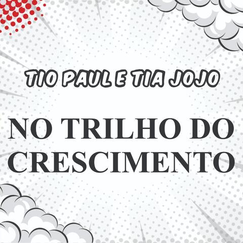 NO TRILHO DO CRESCIMENTO