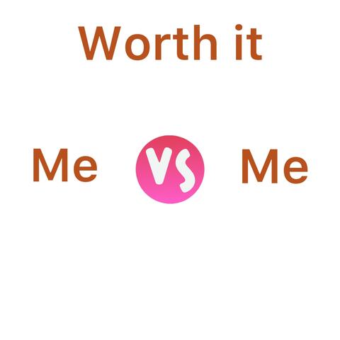 Worth It