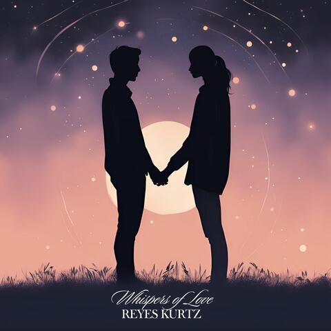 Whispers of Love