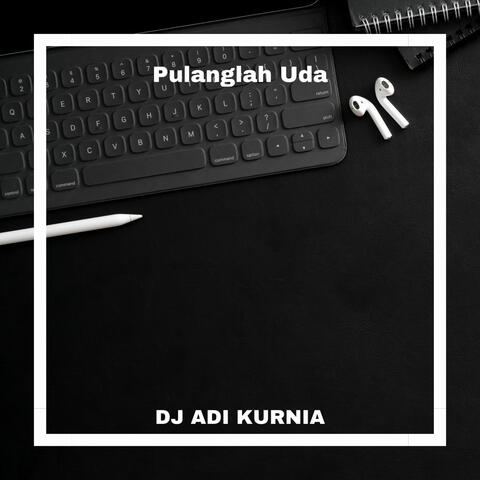 Pulanglah