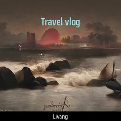 Travel vlog